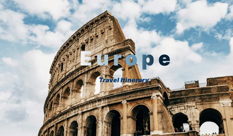 Europe Travel Itinerary