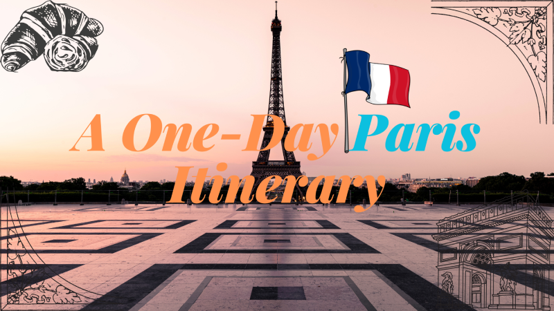 One-Day Tour Itinerary in Paris