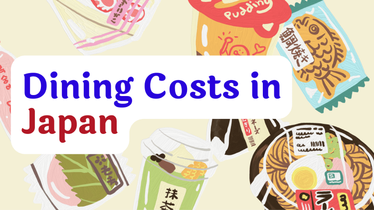 How much will dining out in Japan cost me