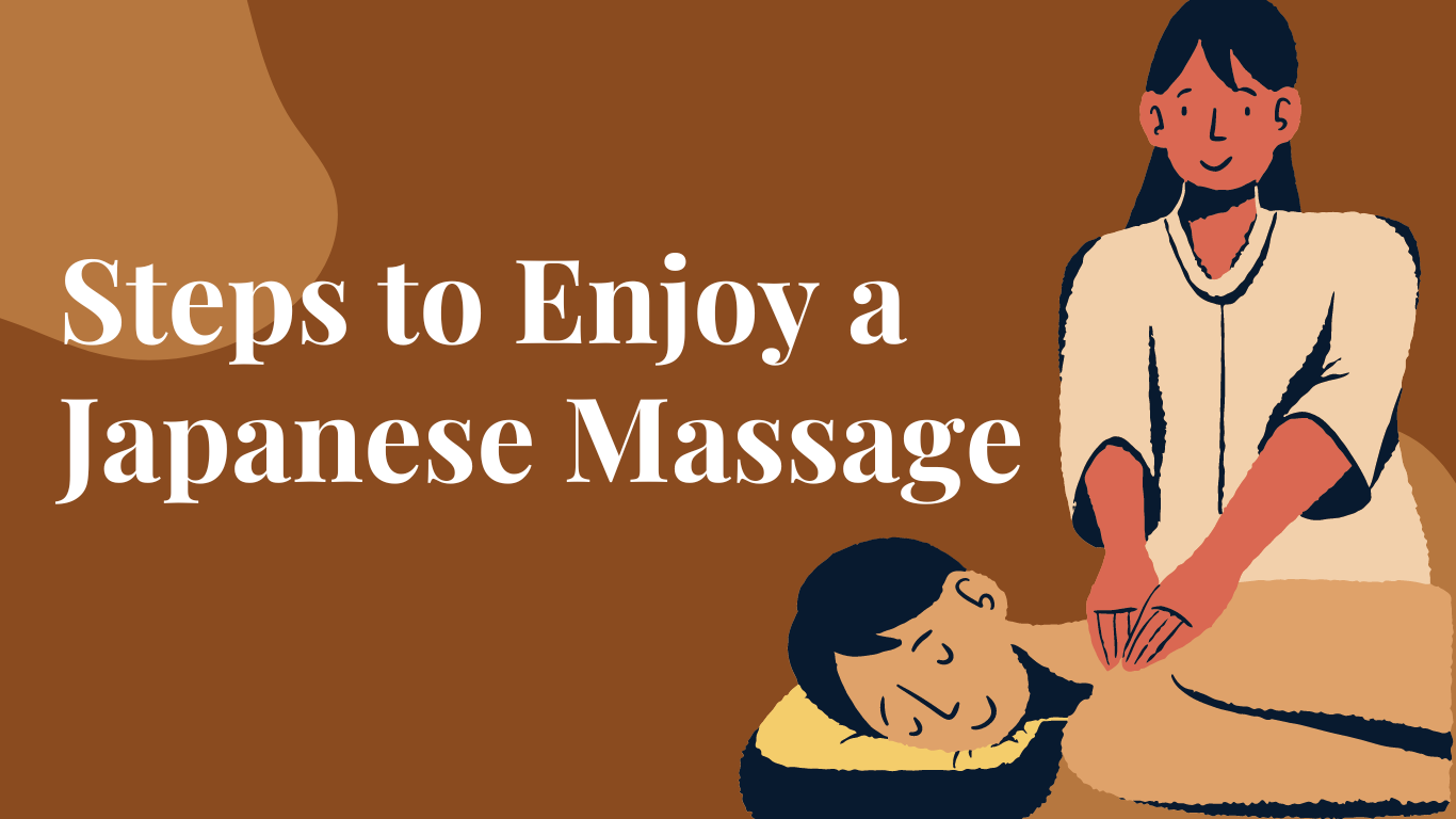 How to Enquire and Enjoy a Japanese Massage