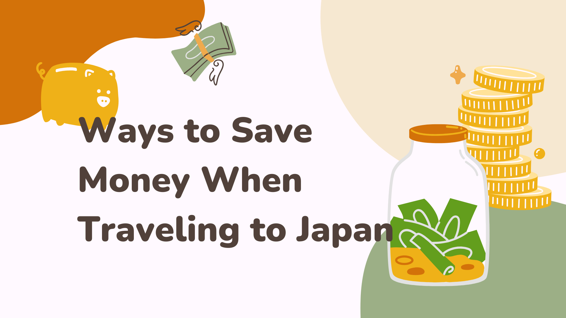 Tips to Save Money in Japan