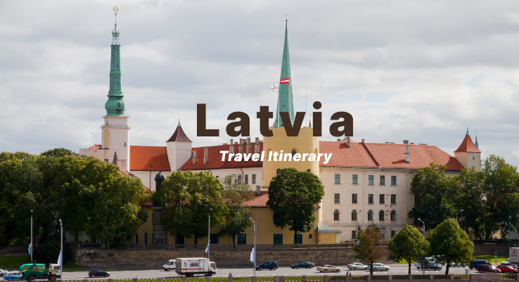 Latvia Travel Itinerary