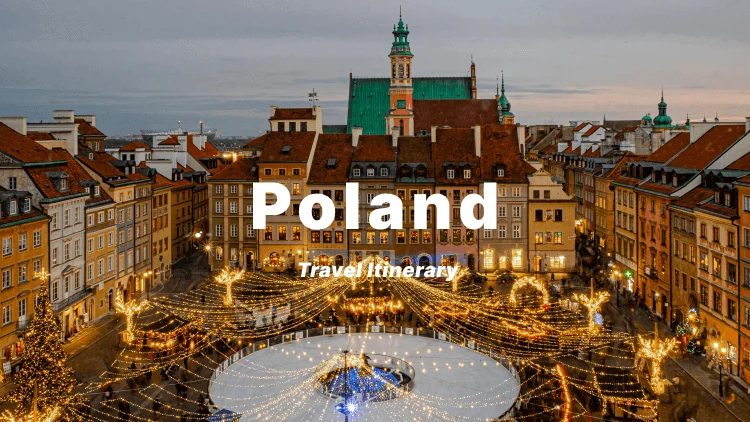 Poland Travel Itinerary