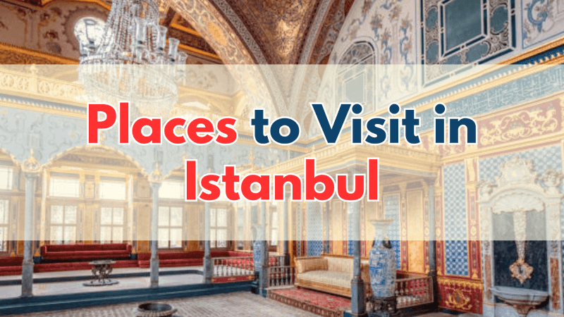 Places To Visit In Istanbul Cover