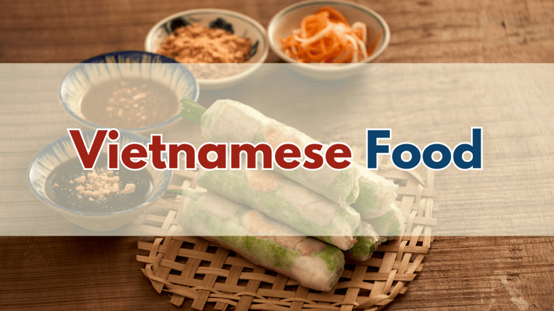 Vietnamese Food